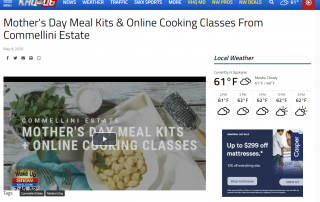 Mother's Day Meal Kits & Online Cooking Classes From Commellini Estate