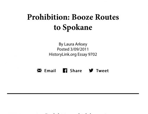 Prohibition: Booze Routes to Spokane