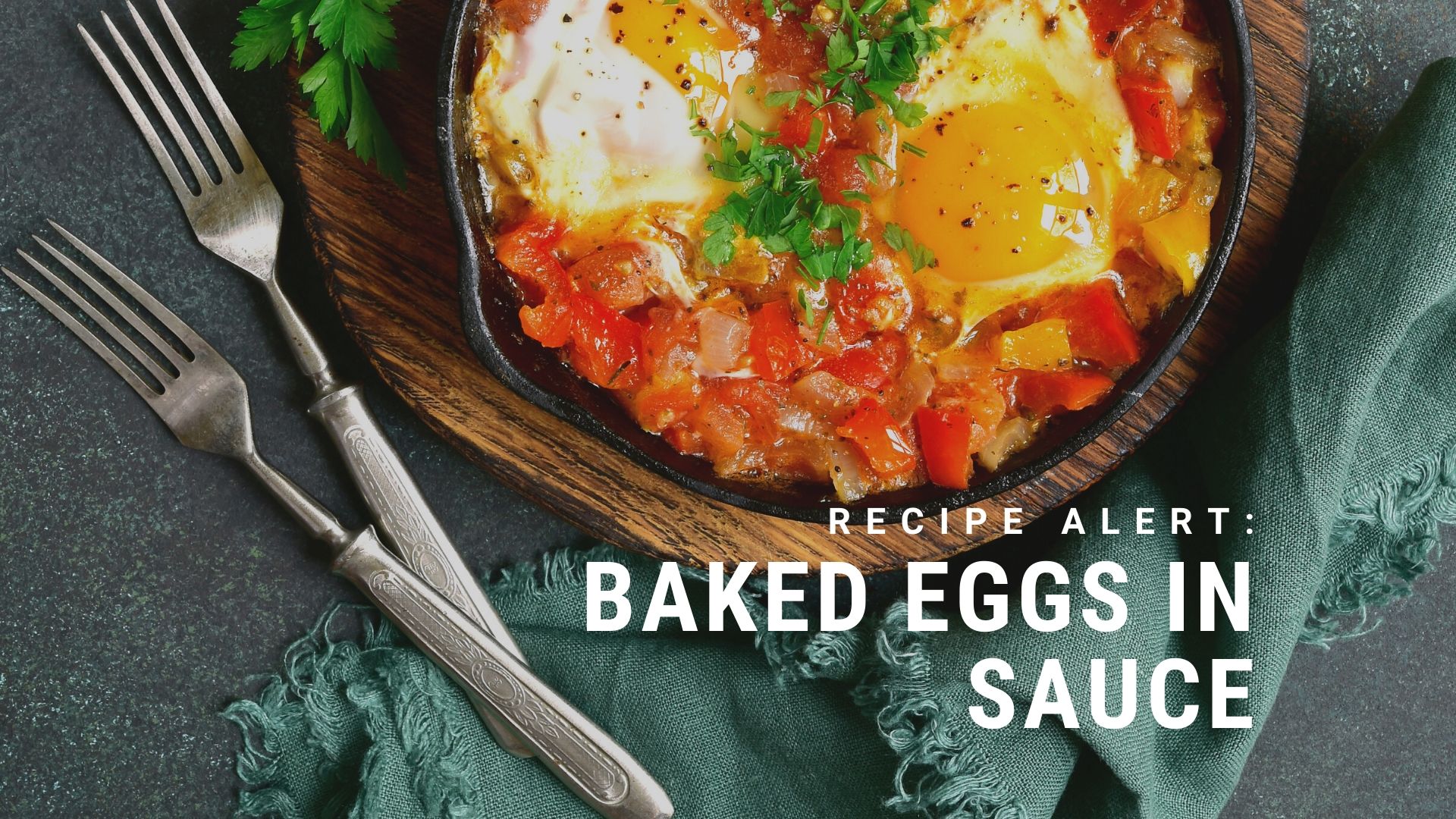 Recipe: Baked Eggs in Sauce