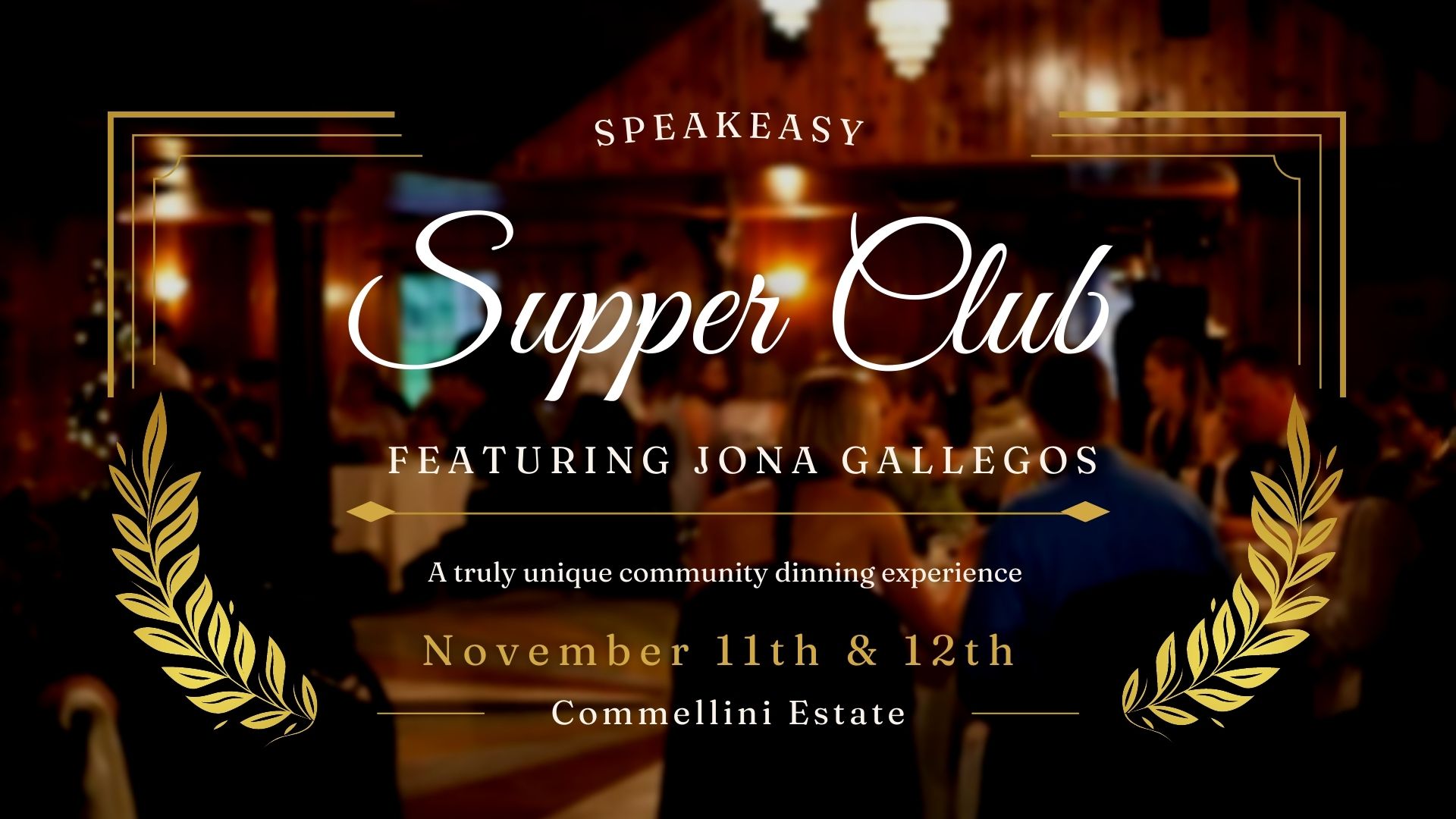 Speakeasy Supper Club Featuring Jona Gallegos