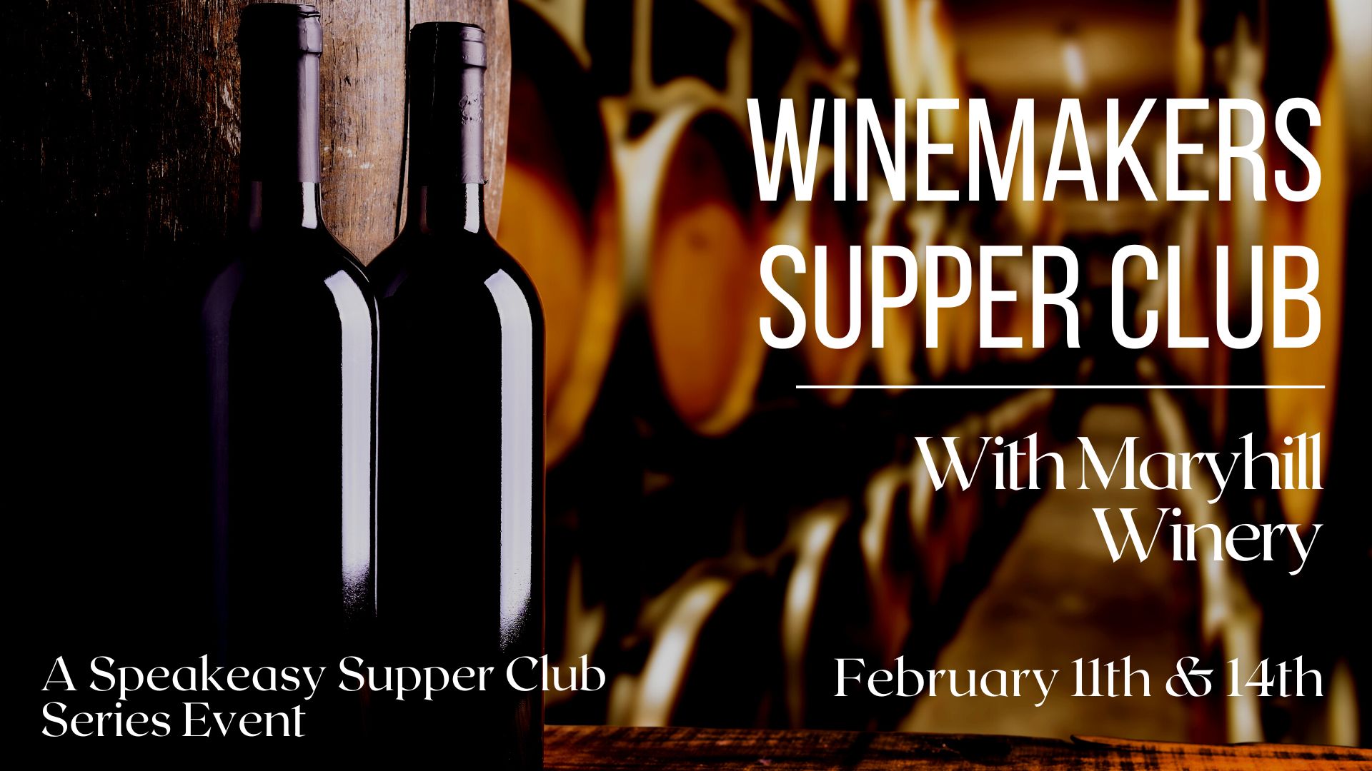 Winemakers Supper Club with Maryhill Winery